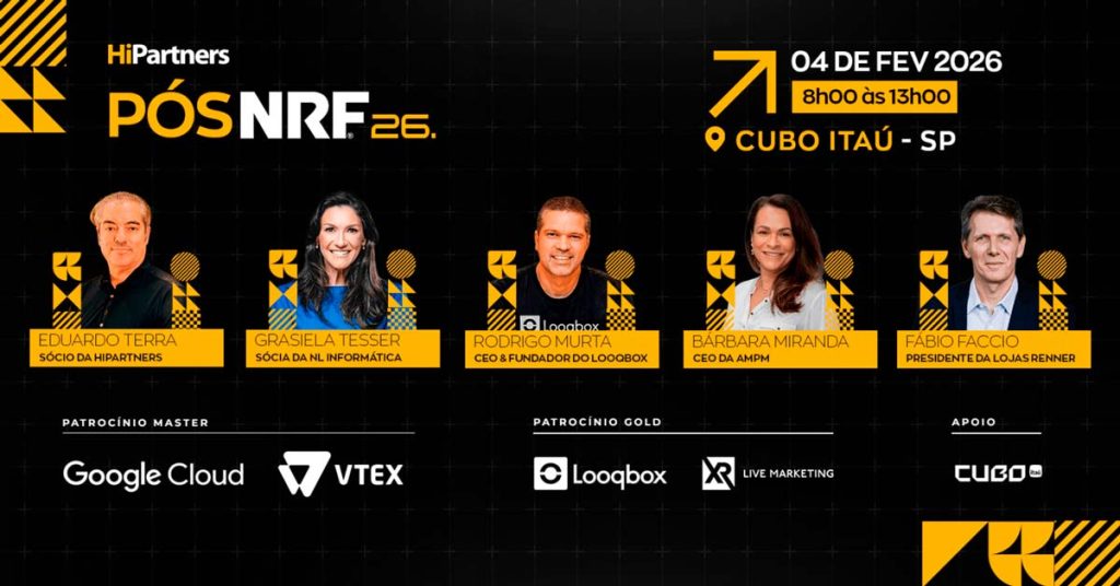 HiPartners: Pós-NRF no dia 04.02.26 no Cubo Itaú em São Paulo
