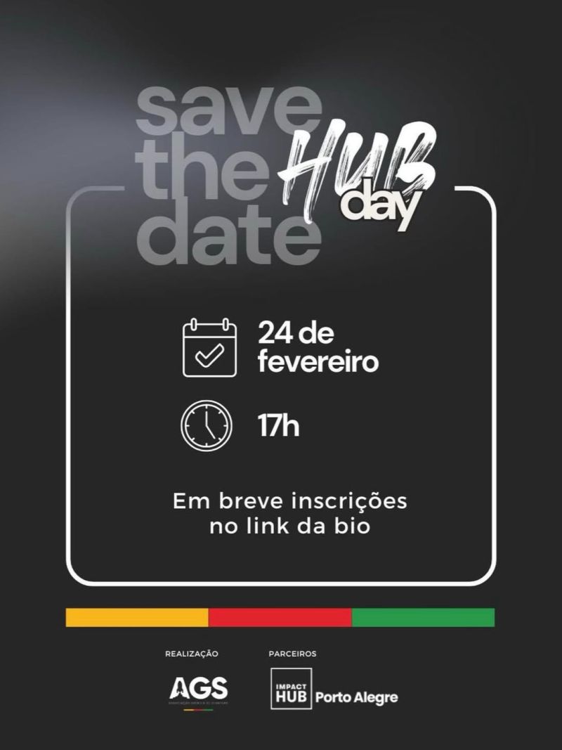 Hub Day AGS no dia 24.02.26 no Impact Hub Porto Alegre