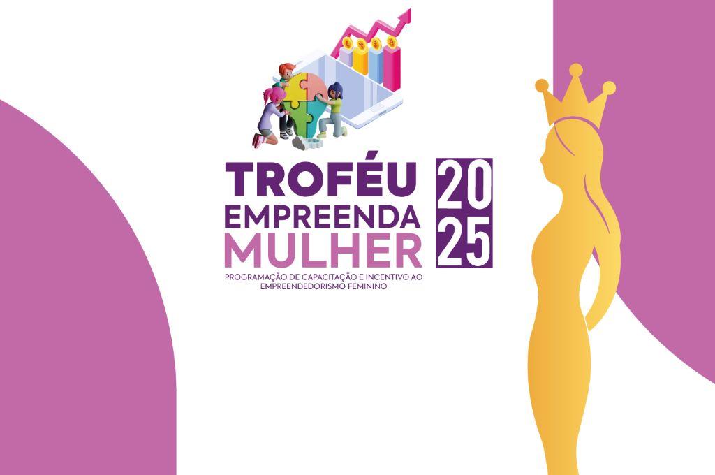 Prefeitura reabre inscrições do Prêmio Empreenda Mulher 2025 após reformulação no edital