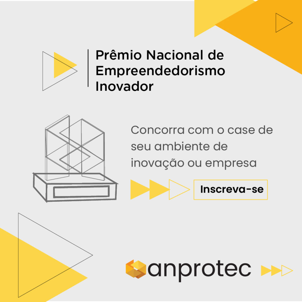 Estão abertas as inscrições para o Prêmio Nacional Anprotec de Empreendedorismo Inovador 2026