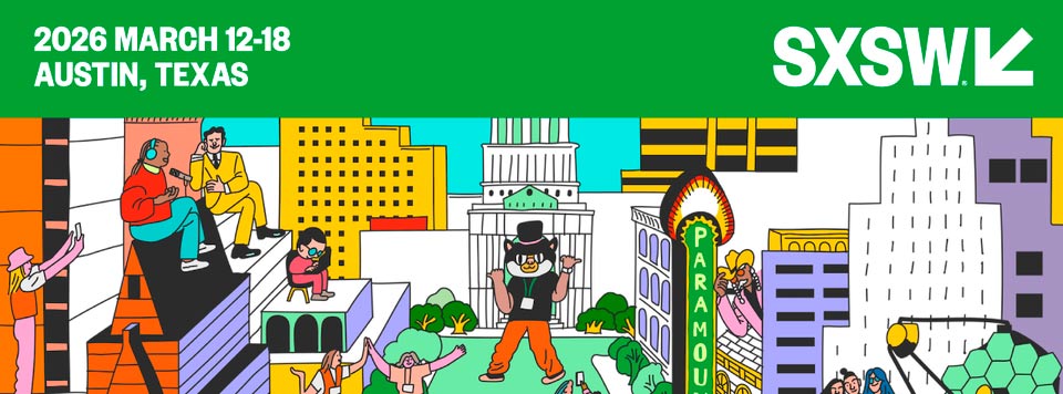 SXSW de 12 a 18.03.26 em Austin