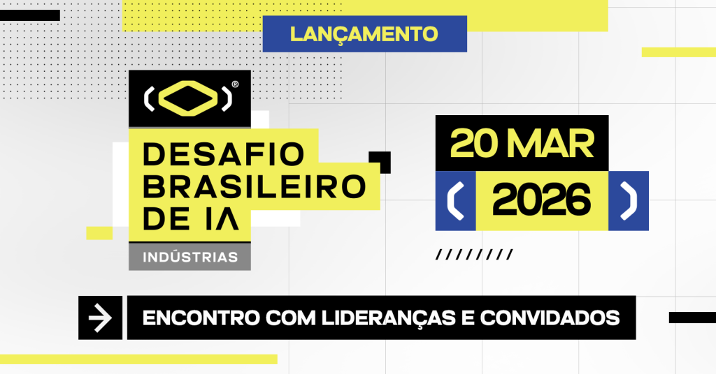 Desafio Brasileiro de Inteligência Artificial no dia 20.03.26 no PTS em Sorocaba