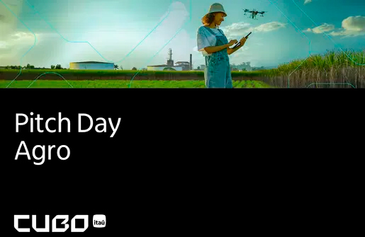 Pitch Day de Soluções para o Agro no dia 08.04.26 no Cubo Itaú em São Paulo