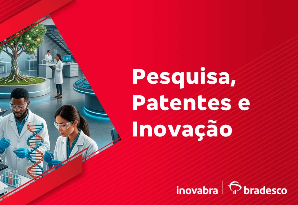 Pesquisa, Patentes e Inovação no dia 31.03.26 no Inovabra em São Paulo