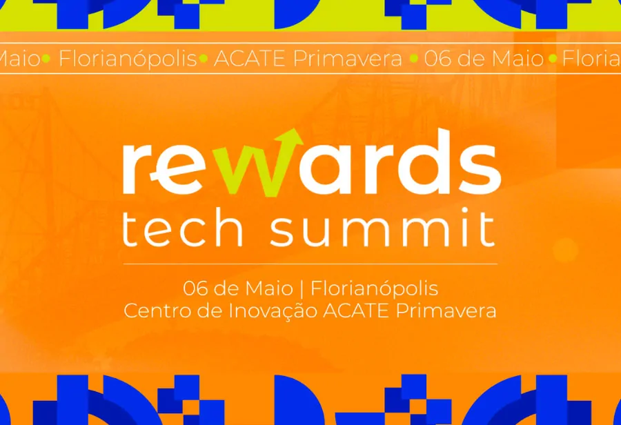 Rewards Tech Summit no dia 06.05.26 em Florianópolis