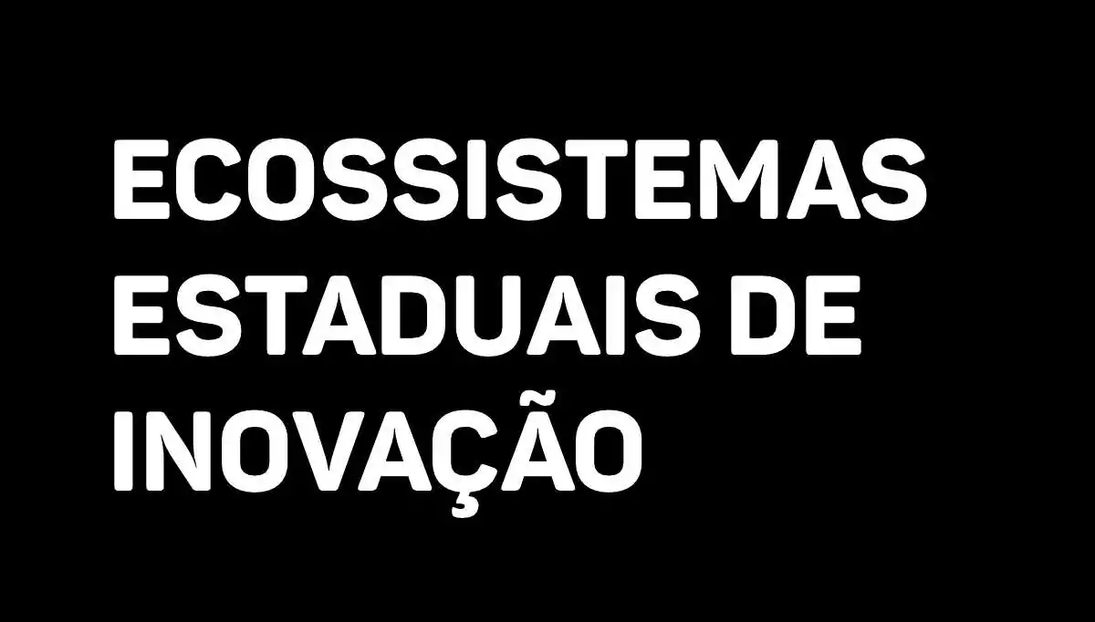 Brasil Ecossistemas Estaduais de Inovação
