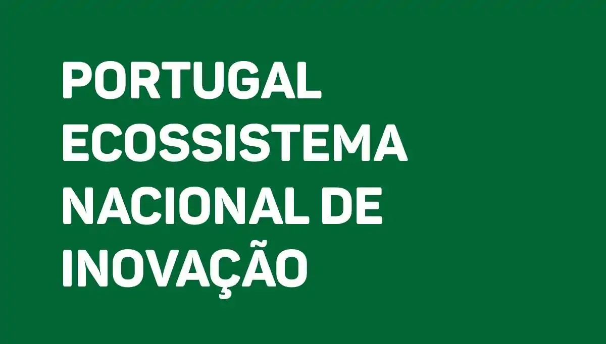 Portugal Ecossistema Nacional de Inovação