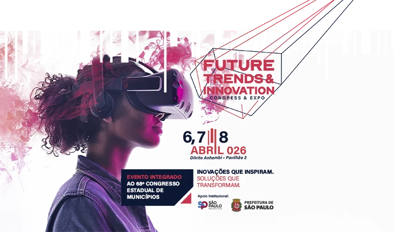 FTINN 2026 transforma São Paulo no epicentro da inovação e tecnologia