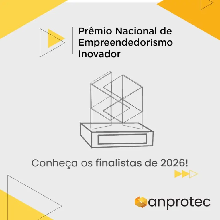 Anprotec revela finalistas do Prêmio Nacional de Empreendedorismo Inovador 2026