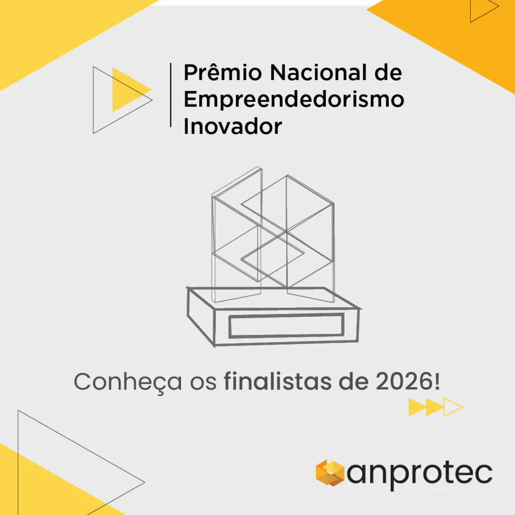 Anprotec revela finalistas do Prêmio Nacional de Empreendedorismo Inovador 2026