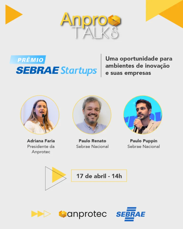 AnproTalks apresenta Prêmio Sebrae Startups e mobiliza ecossistemas de inovação