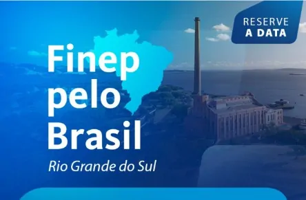 A FINEP está passando pelo RS! E sua empresa pode estar perdendo milhões em inovação