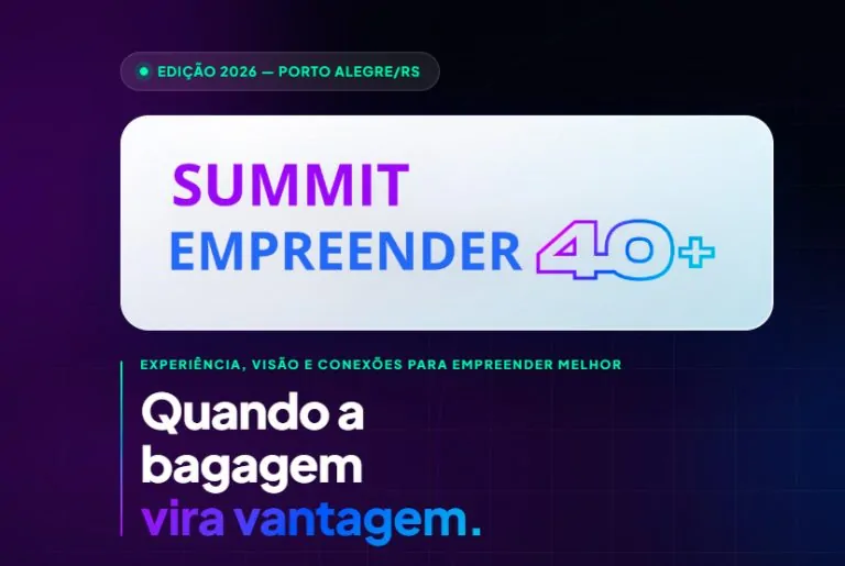 Summit Empreender 40+ no dia 13.05.26 em Porto Alegre
