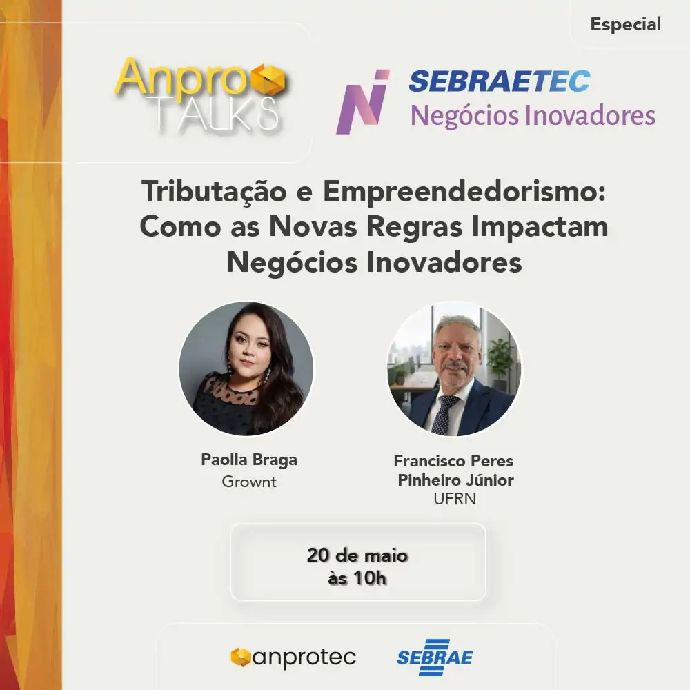 AnproTalks Sebraetec NI discute novas regras de tributação no dia 20.05.26