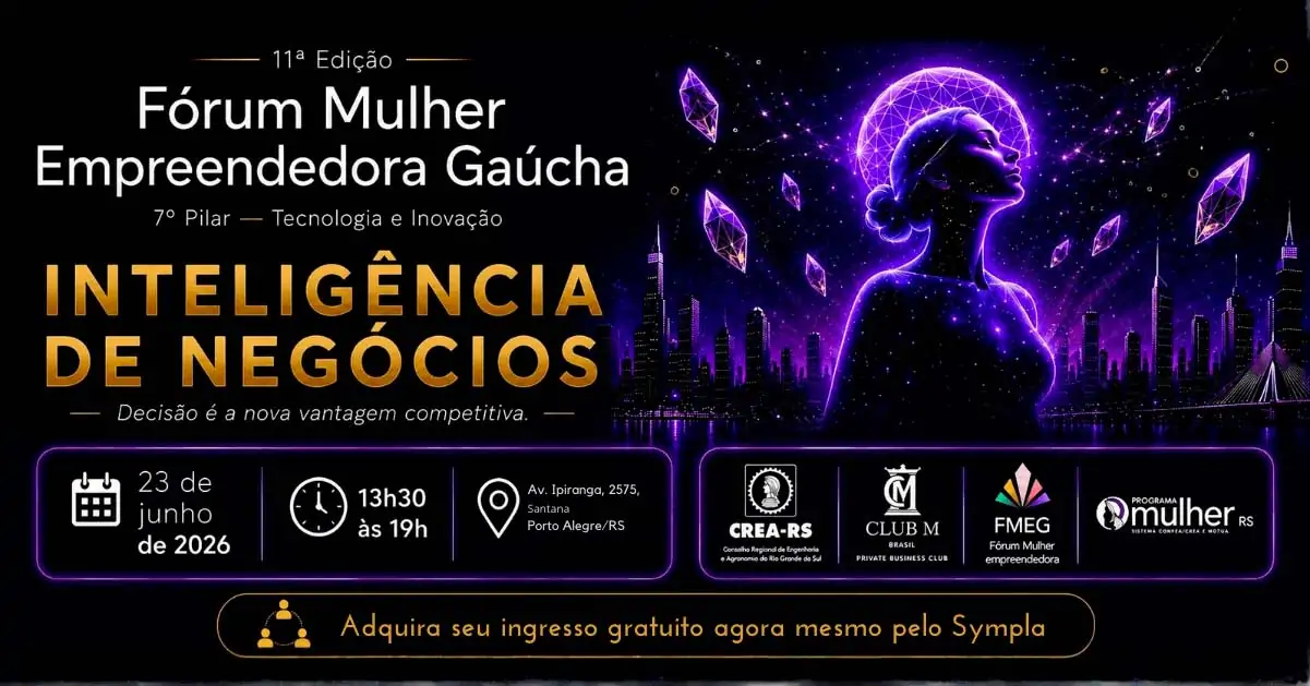 Fórum Mulher Empreendedora Gaúcha realiza edição especial sobre inovação e tecnologia em Porto Alegre