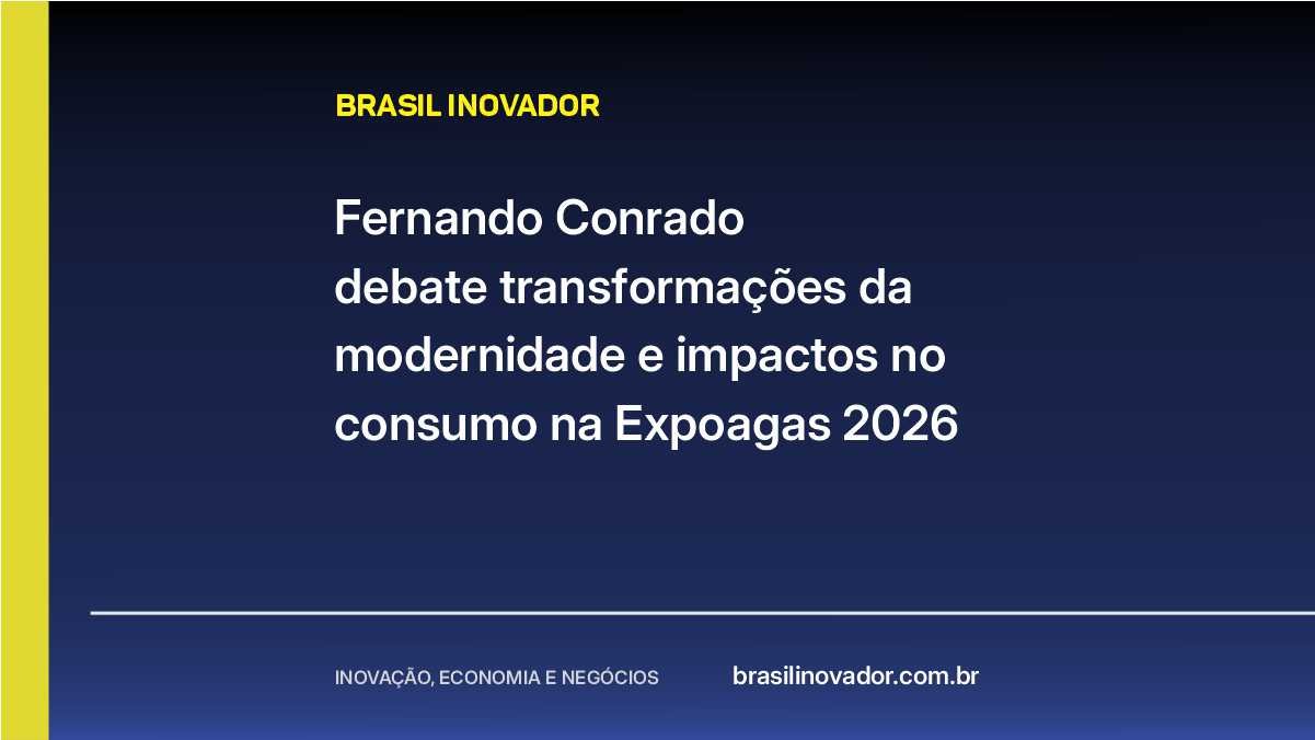 Brasil Inovador - Inovação, Economia e Negócios