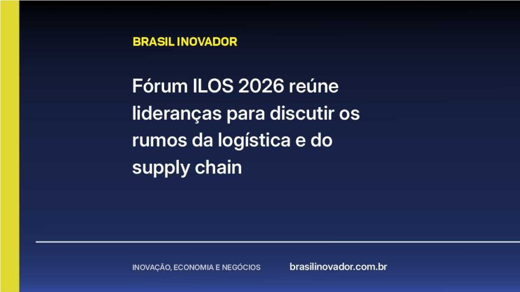 Fórum ILOS 2026 reúne lideranças para discutir os rumos da logística e do supply chain