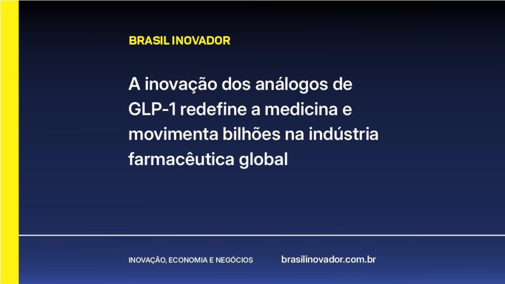 A inovação dos análogos de GLP-1 redefine a medicina e movimenta bilhões na indústria farmacêutica global