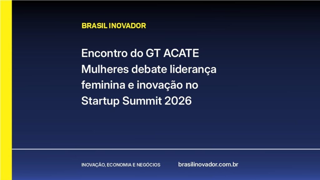 Encontro do GT ACATE Mulheres debate liderança feminina e inovação corporativa no Startup Summit 2026