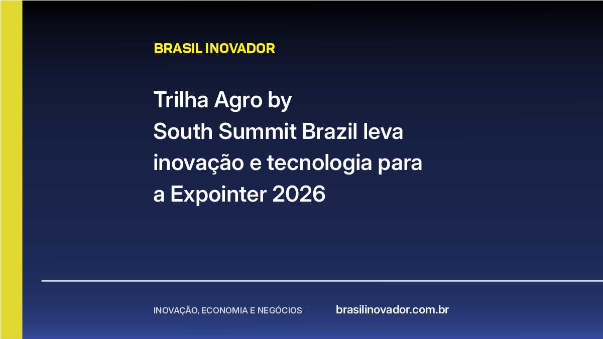 Trilha Agro by South Summit Brazil leva inovação e tecnologia para a Expointer 2026