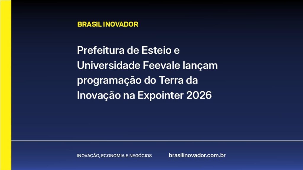Prefeitura de Esteio e Universidade Feevale lançam programação do Terra da Inovação na Expointer 2026