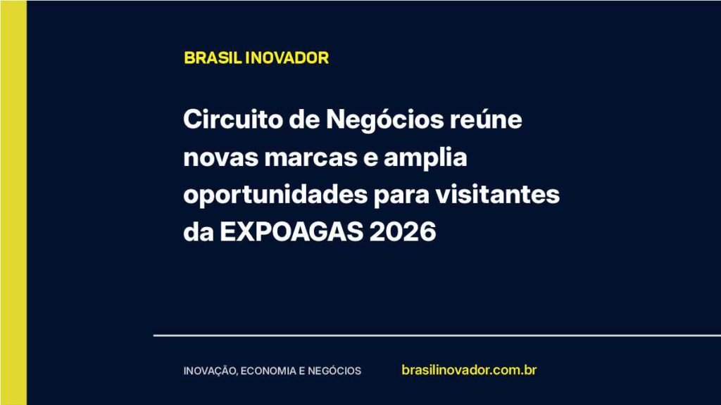 Circuito de Negócios reúne novas marcas e amplia oportunidades para visitantes da EXPOAGAS 2026