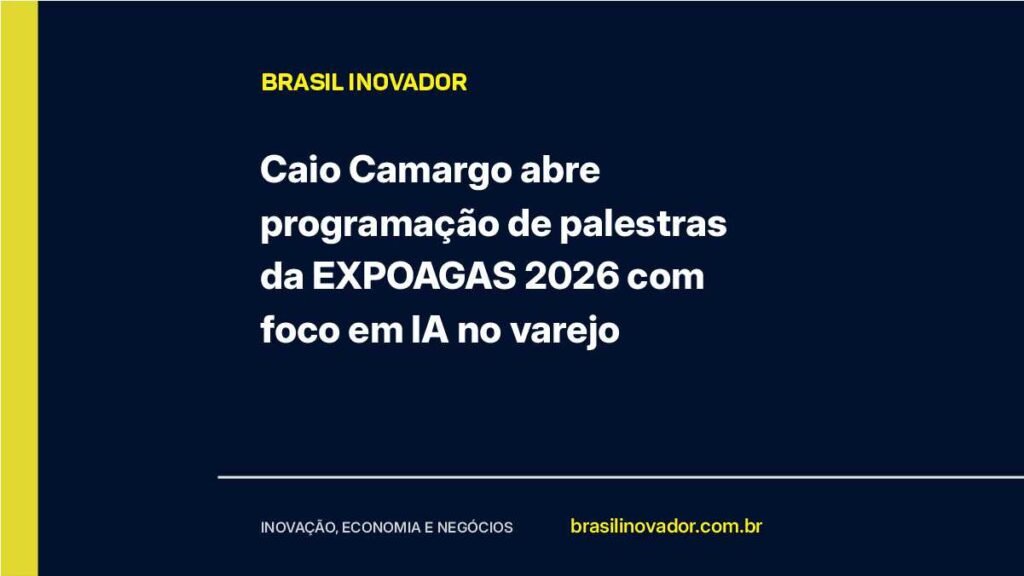 Caio Camargo abre programação de palestras da EXPOAGAS 2026 com foco em IA no varejo