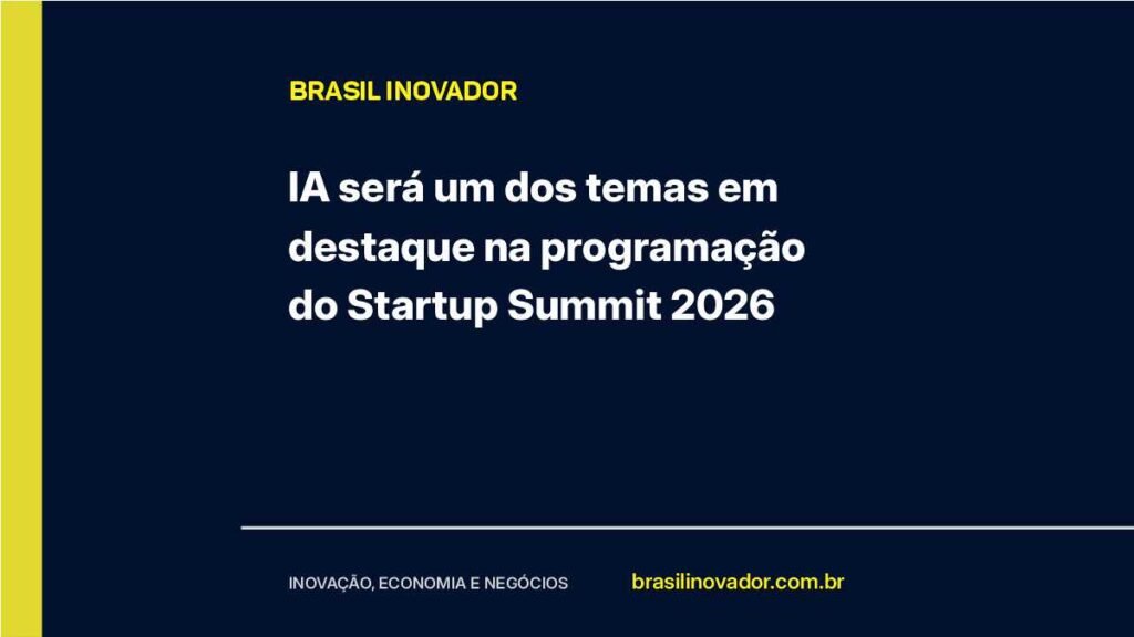 IA será um dos temas em destaque na programação do Startup Summit 2026