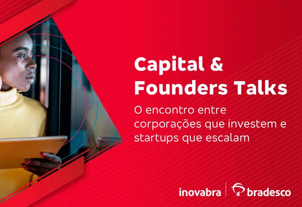 Capital & Founders Talks no dia 09.04.26 no Inovabra em São Paulo